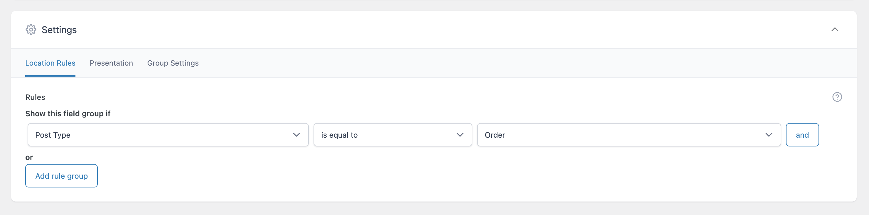 A screenshot of the ACF field group location rules set to show up on WooCommerce orders.